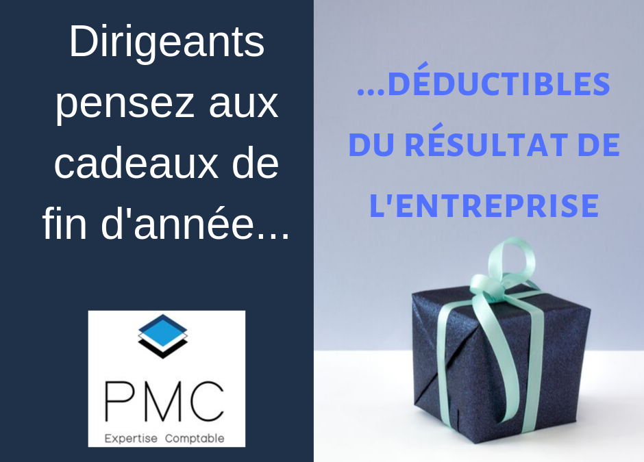 DIRIGEANTS PENSEZ AUX CADEAUX DE FIN D’ANNÉE
